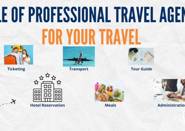 The Role of Travel Agencies in Modern Travel: A Complete Guide